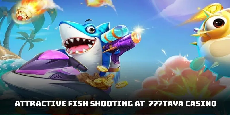 Attractive fish shooting game that many people love