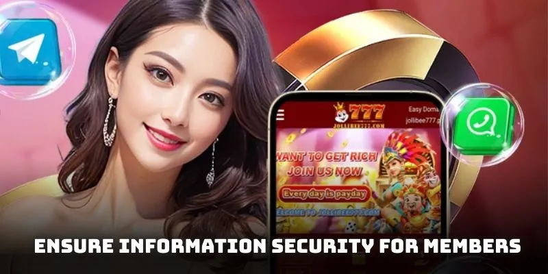 Ensure information security for members at the bookmaker