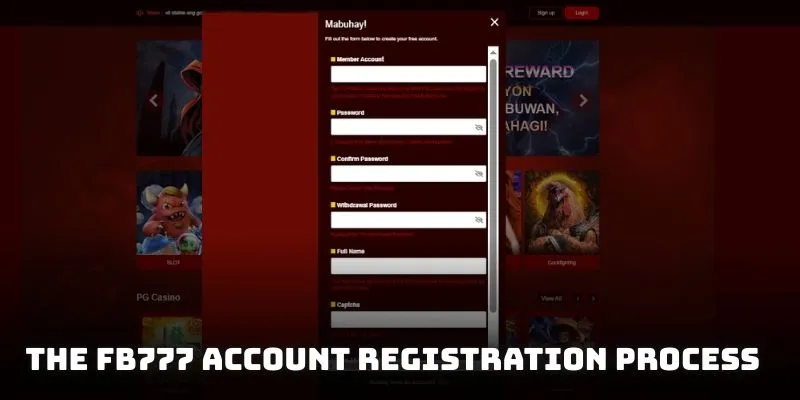 The FB777 account registration process is very simple